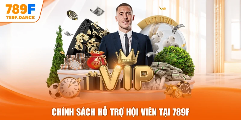 Chính sách hỗ trợ hội viên tại 789F