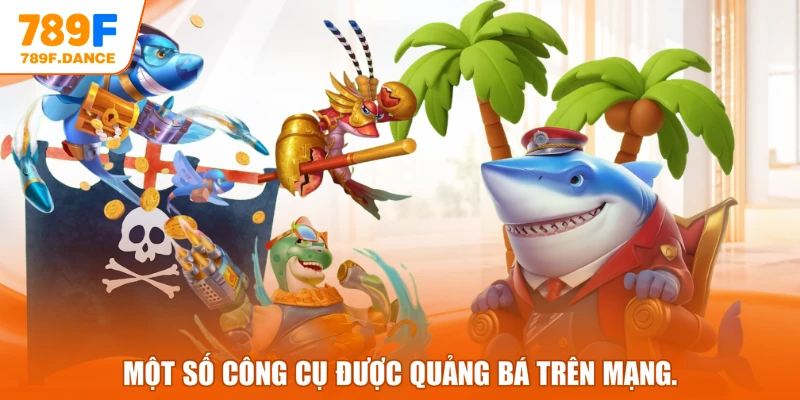 Một số công cụ được quảng bá trên mạng.