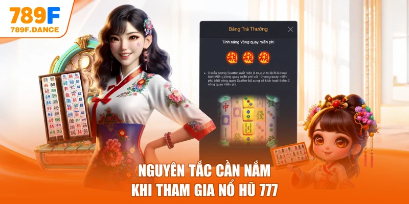 Nguyên tắc cần nắm khi tham gia Nổ Hũ 777